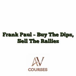 Frank Paul - Buy The Dips, Sell The Rallies