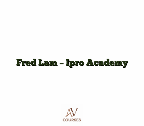 Fred Lam - Ipro Academy