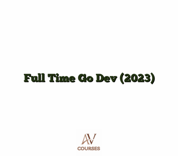 Full Time Go Dev (2023)