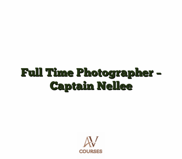 Full Time Photographer - Captain Nellee