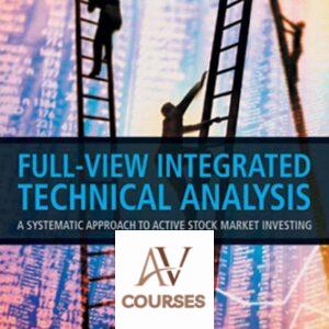 Full View Integrated Technical Analysis: A Systematic Approach to Active Stock Market Investing