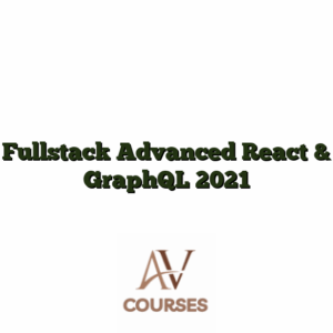 Fullstack Advanced React & GraphQL 2021