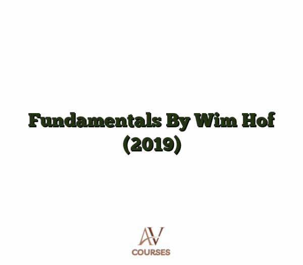 Fundamentals By Wim Hof (2019)