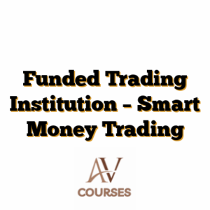 Funded Trading Institution – Smart Money Trading
