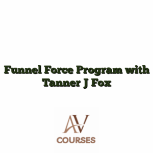 Funnel Force Program with Tanner J Fox