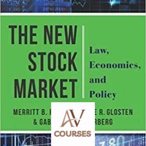 The New Stock Market: Law, Economics, and Policy