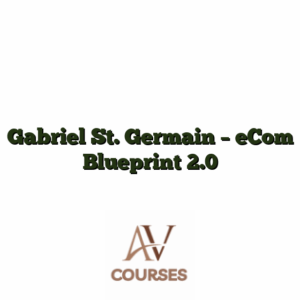 Gabriel St. Germain - eCom Blueprint 2.0