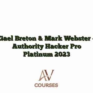 Gael Breton & Mark Webster - Authority Hacker Pro Platinum 2023