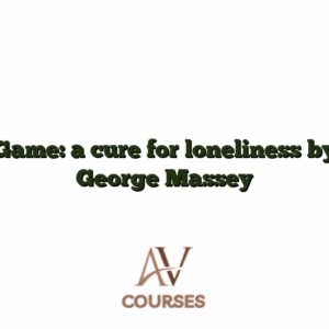 Game: a cure for loneliness by George Massey