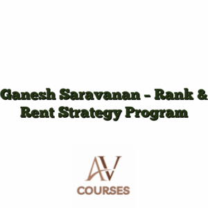 Ganesh Saravanan - Rank & Rent Strategy Program
