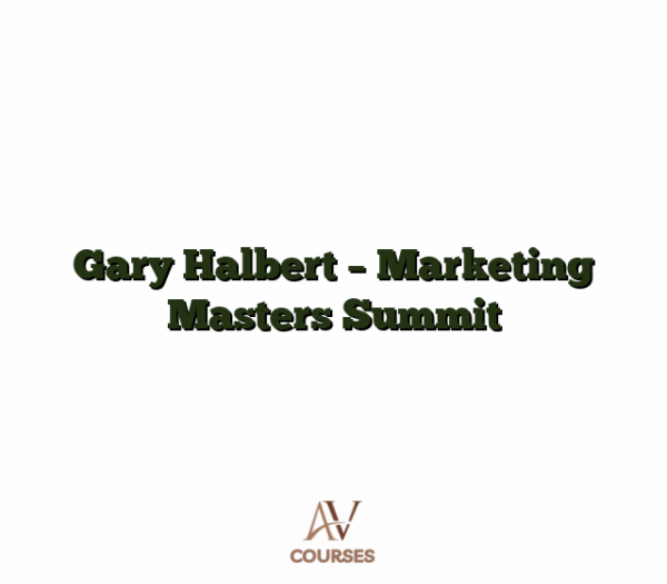 Gary Halbert - Marketing Masters Summit