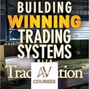 Building Winning Trading Systems with Tradestation
