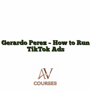 Gerardo Perez - How to Run TikTok Ads
