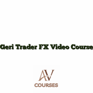 Geri Trader FX Video Course