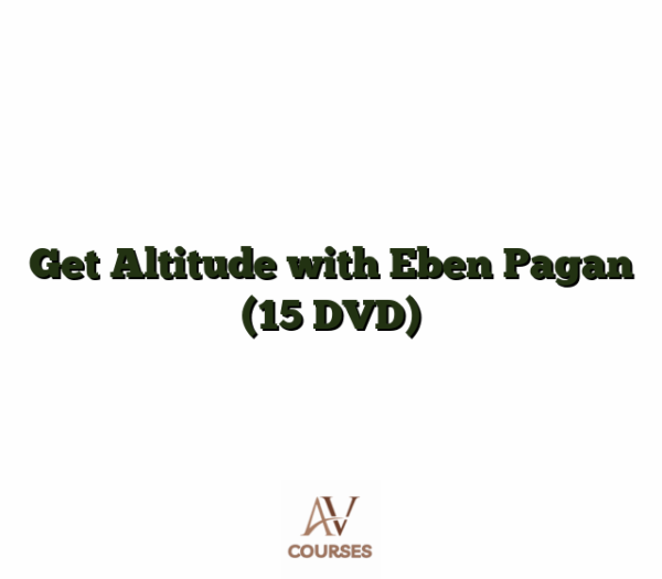 Get Altitude with Eben Pagan (15 DVD)