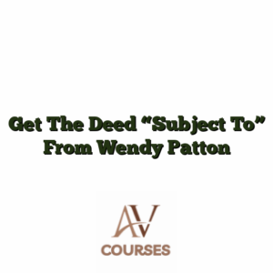 Get The Deed “Subject To” From Wendy Patton