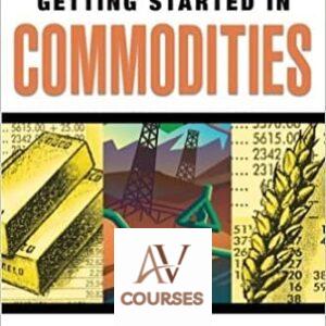 Getting Started in Commodities