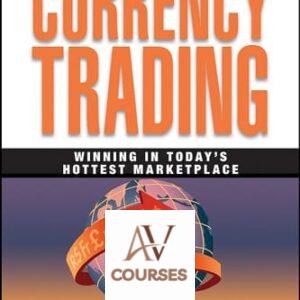 Getting Started in Currency Trading: Winning in Today’s Forex Market