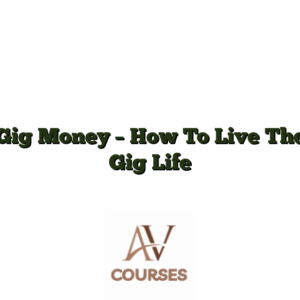Gig Money - How To Live The Gig Life