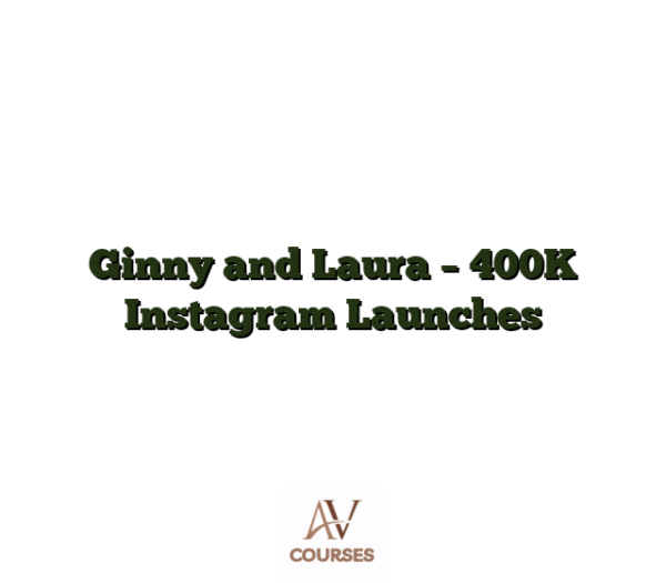 Ginny and Laura - 400K Instagram Launches