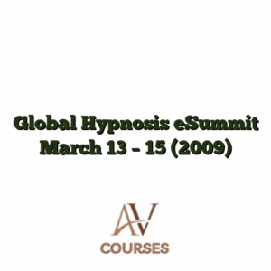Global Hypnosis eSummit March 13 - 15 (2009)