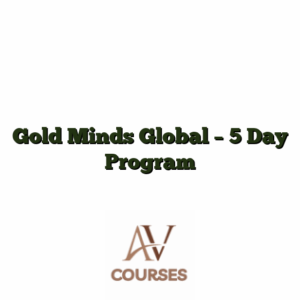 Gold Minds Global - 5 Day Program