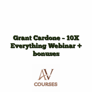 Grant Cardone - 10X Everything Webinar + bonuses