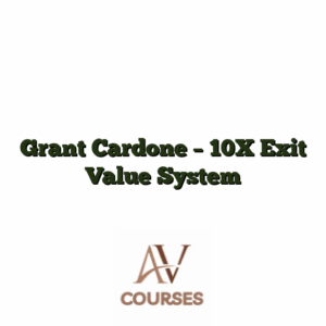Grant Cardone - 10X Exit Value System
