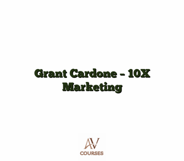Grant Cardone - 10X Marketing