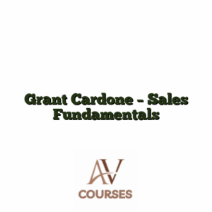 Grant Cardone - Sales Fundamentals