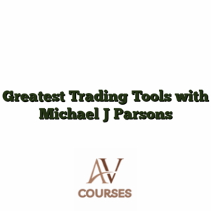 Greatest Trading Tools with Michael J Parsons