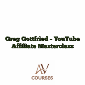 Greg Gottfried - YouTube Affiliate Masterclass