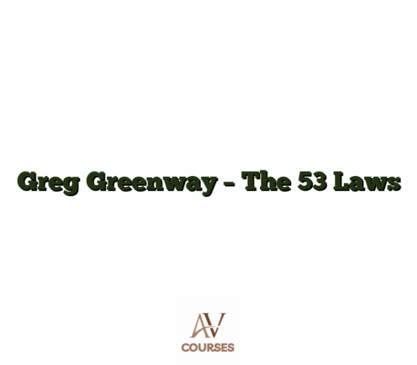 Greg Greenway - The 53 Laws
