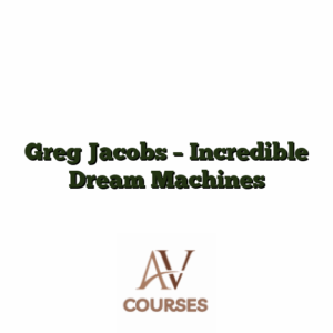 Greg Jacobs - Incredible Dream Machines