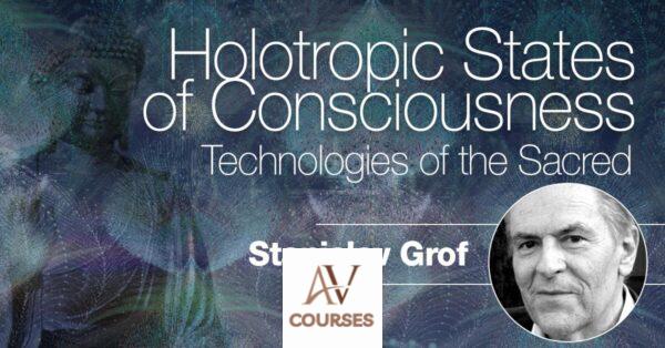 Grof, Stanislav - Holotropic States of Consciousness