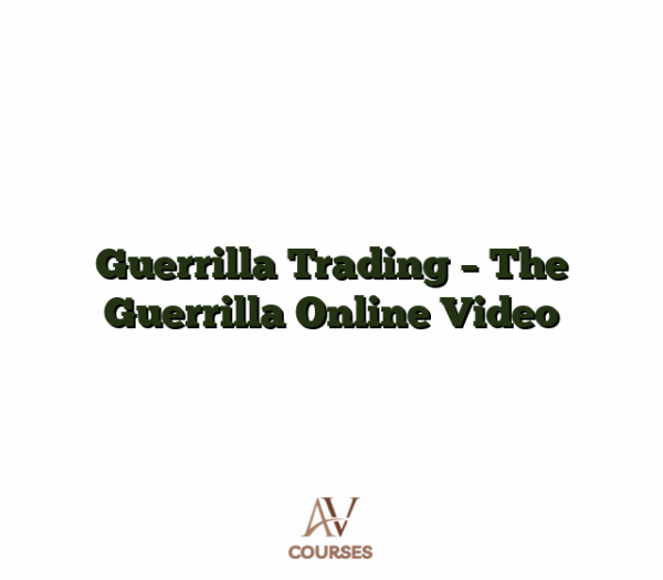 Guerrilla Trading - The Guerrilla Online Video