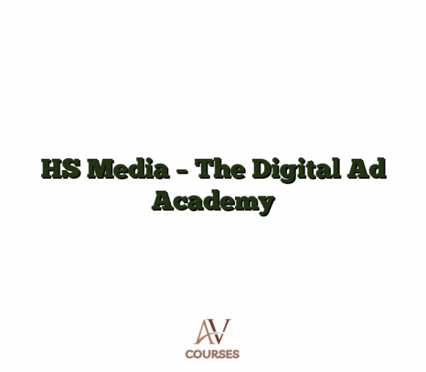HS Media - The Digital Ad Academy