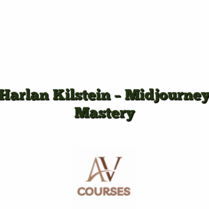 Harlan Kilstein - Midjourney Mastery