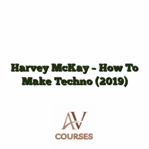 Harvey McKay - How To Make Techno (2019)
