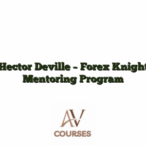 Hector Deville - Forex Knight Mentoring Program