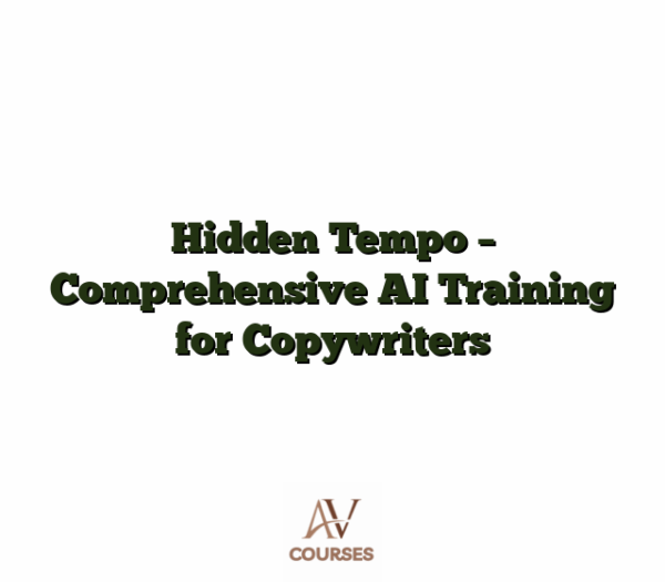 Hidden Tempo - Comprehensive AI Training for Copywriters