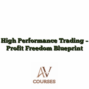 High Performance Trading - Profit Freedom Blueprint