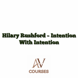 Hilary Rushford - Intention With Intention