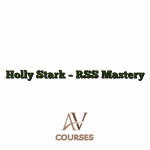 Holly Stark - RSS Mastery