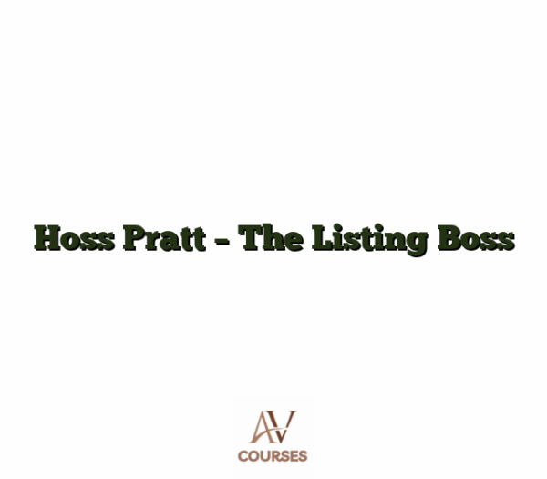 Hoss Pratt - The Listing Boss