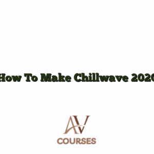 How To Make Chillwave 2020