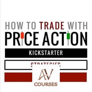 How to Trade with Price Action (Kickstarter, Strategies, Master)