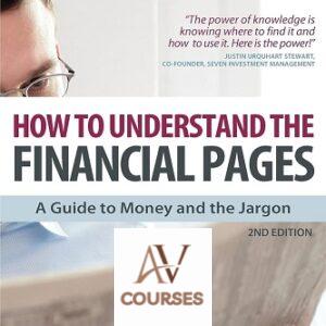 How to Understand the Financial Pages: A Guide to Money and the Jargon