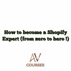 How to become a Shopify Expert (from zero to hero !)
