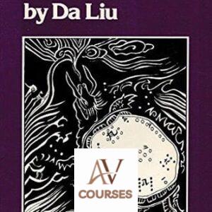 I Ching Numerology: Based on Shao Yung’s Classic Plum Blossom Numerology